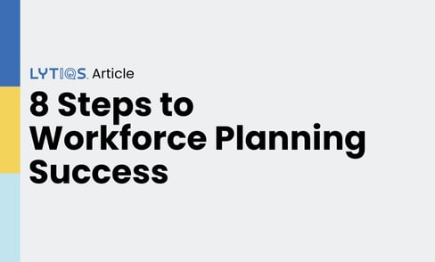 8 Steps to Workforce Planning Success