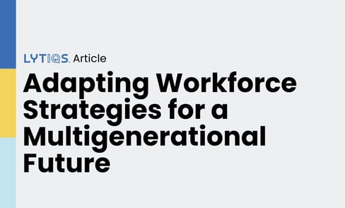 Adapting Workforce Strategies for a Multigenerational Future